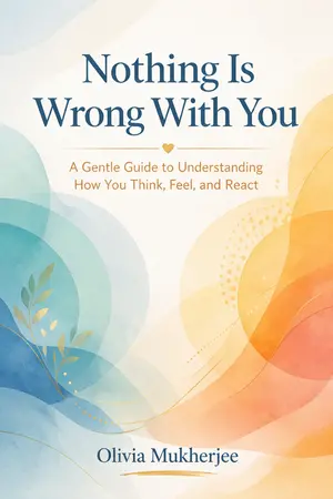 Nothing Is Wrong with You